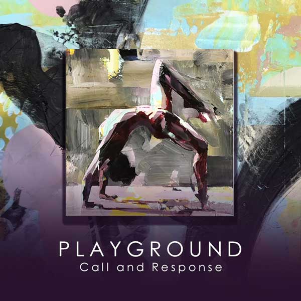 Free Workshop Day 3 - Introducing Playground: Call and Response